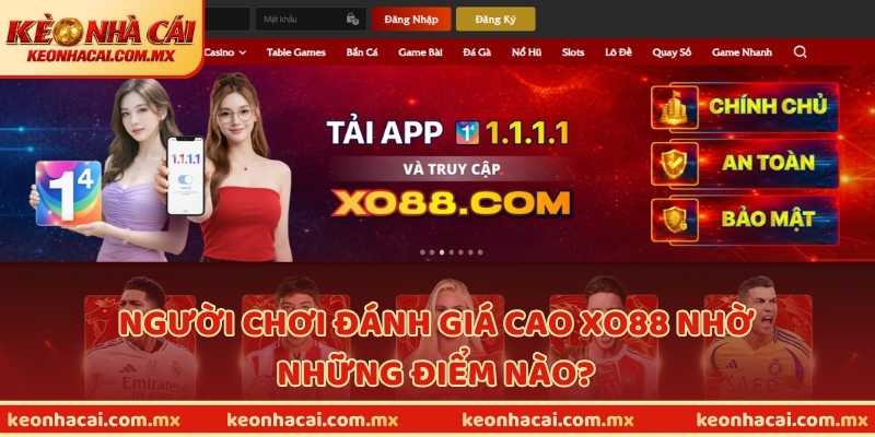 Người chơi đánh giá cao XO88 nhờ những điểm nào?