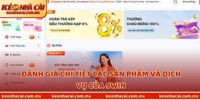 Đánh giá chi tiết các sản phẩm và dịch vụ của 9WIN
