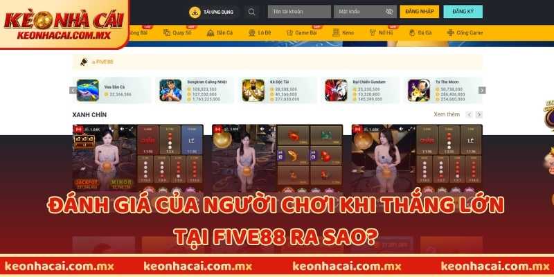 Đánh giá của người chơi khi thắng lớn tại FIVE88 ra sao?