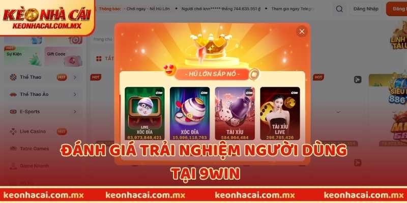 Đánh giá trải nghiệm người dùng tại 9WIN
