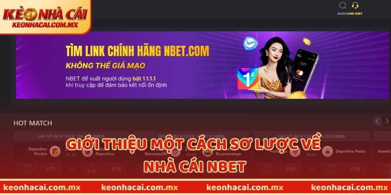 Giới thiệu một cách sơ lược về nhà cái NBET