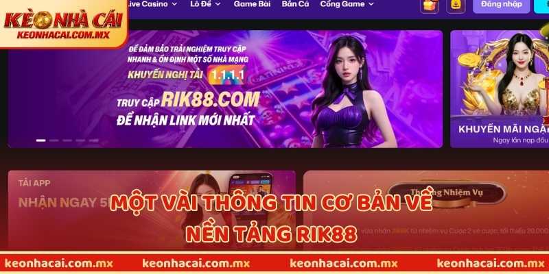 Một vài thông tin cơ bản về Rik88 
