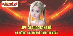 app cá cược bóng đá