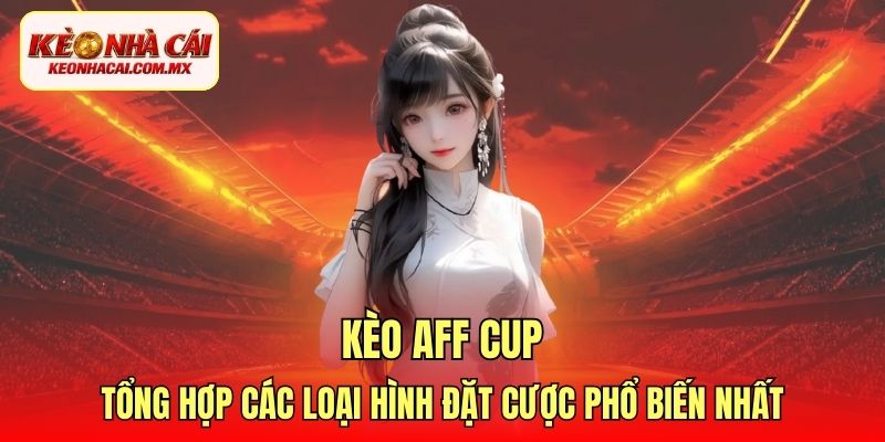 Kèo AFF Cup