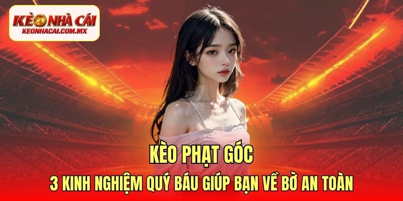kèo phạt góc