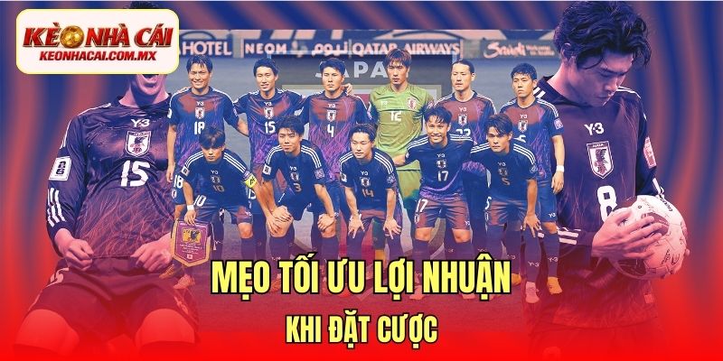 Mẹo tối ưu lợi nhuận khi đặt cược