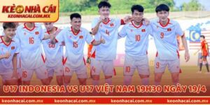 Nhận Định U17 Indonesia Vs U17 Việt Nam 19h30 Ngày 19/4